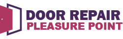 Door Repair Pleasure Point